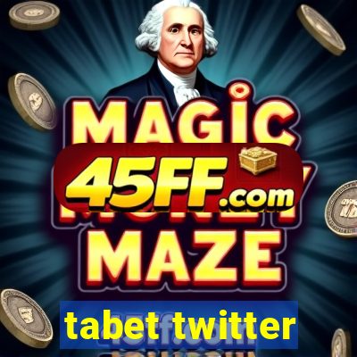 tabet twitter
